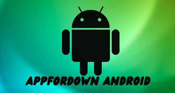 AppForDown Android: Your Comprehensive Guide to the Advanced Download Manager App